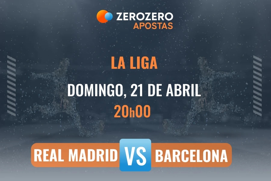 Odds e prognstico Real Madrid vs Barcelona  21/04/2024  La Liga